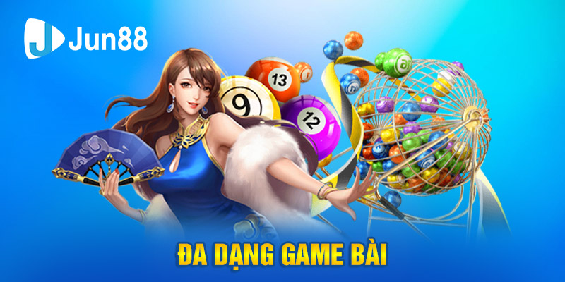 Đa dạng game bài